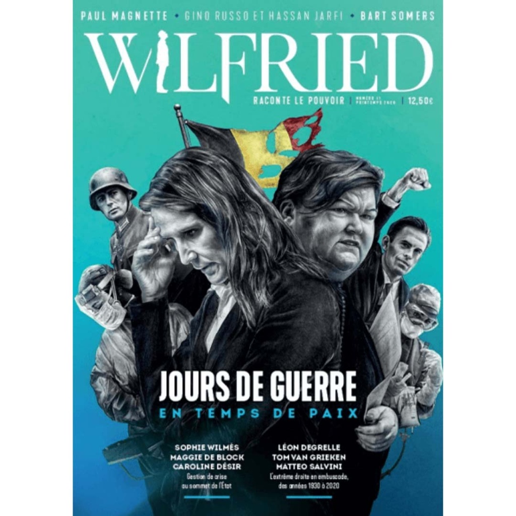 Wilfried n°11 – Jours de guerre en temps de paix