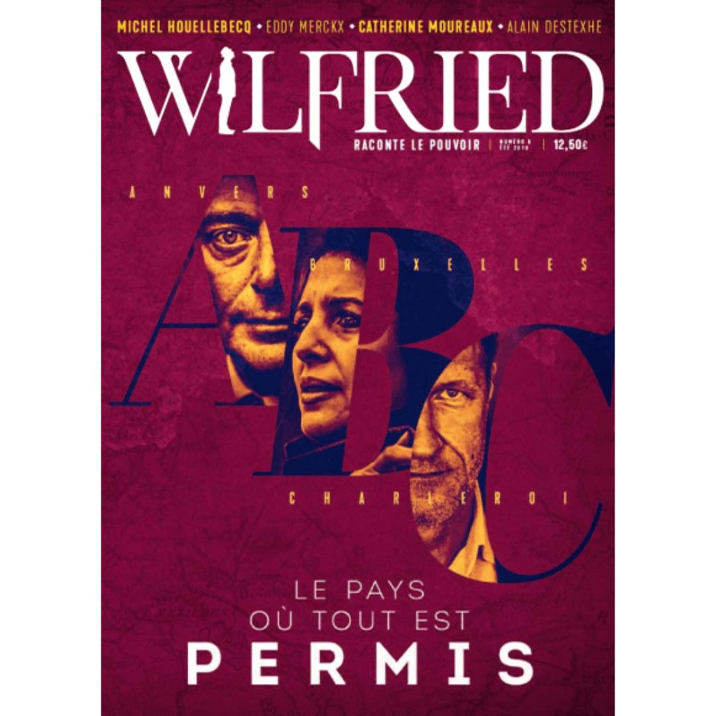 Wilfried n°8 – Le pays où tout est permis