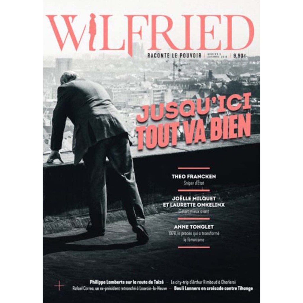 Wilfried n°5 – Jusqu'ici tout va bien