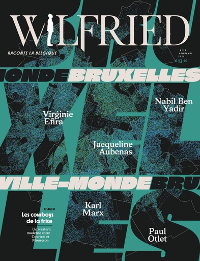 Wilfried n°15 – Bruxelles, ville-monde